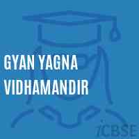 Gyanyagna School, Anand